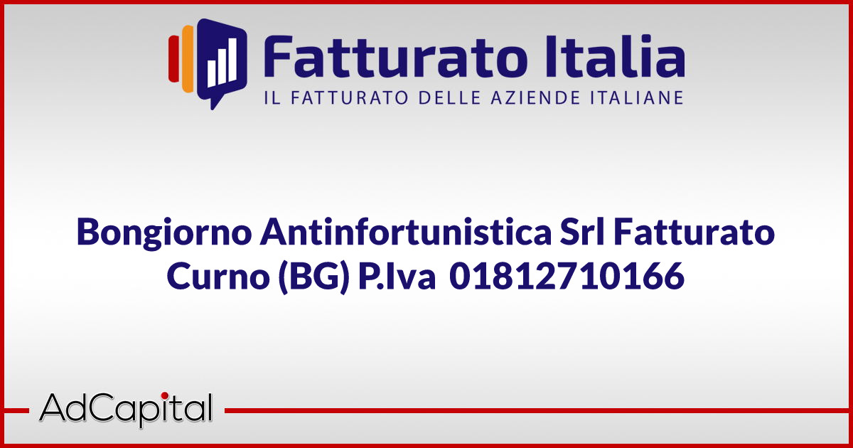 Bongiorno Antinfortunistica Srl Fatturato Curno BG P.Iva 01812710166